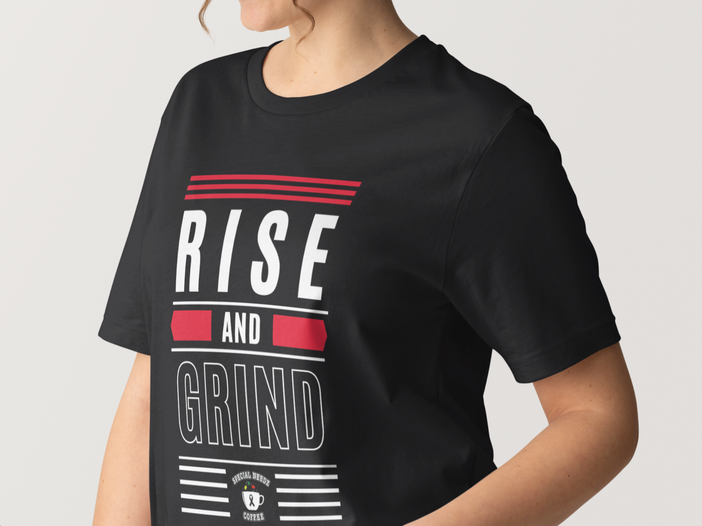 Rise And Grind T-Shirt